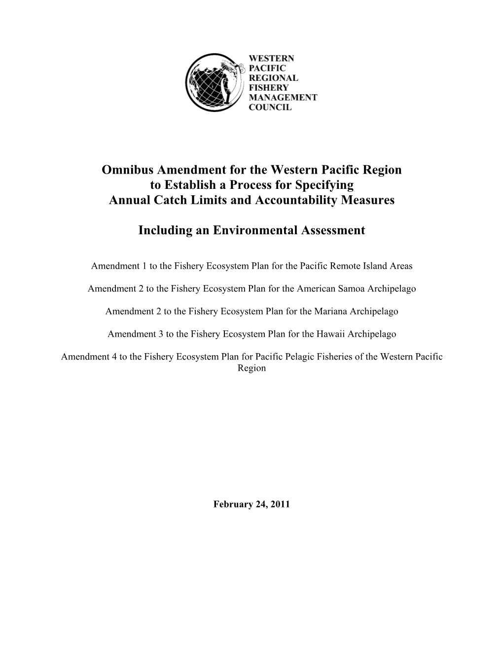 Omnibus Amendment for the Western Pacific Region to Establish a Process for Specifying Annual Catch Limits and Accountability Measures