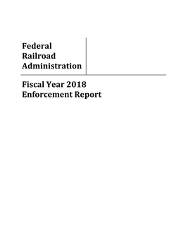 Federal Railroad Administration Fiscal Year 2018 Enforcement Report