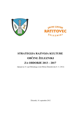 Strategija Razvoja Kulture V Občini Železniki 2013