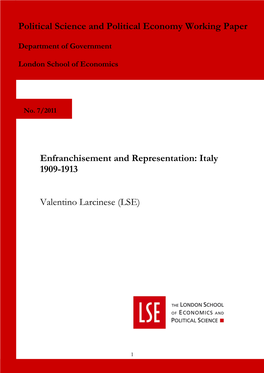 Enfranchisement and Representation: Italy 1909-1913 Valentino Larcinese (LSE) Political Science and Political Economy Working P