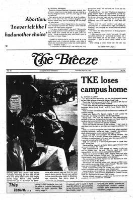 TKE Loses Campus Home by TAMMY SCARTON Tau Kappa Epsilon Fraternity Has Lost Its On-Campus Housing for Next Year Because of Behavior During Greek Week