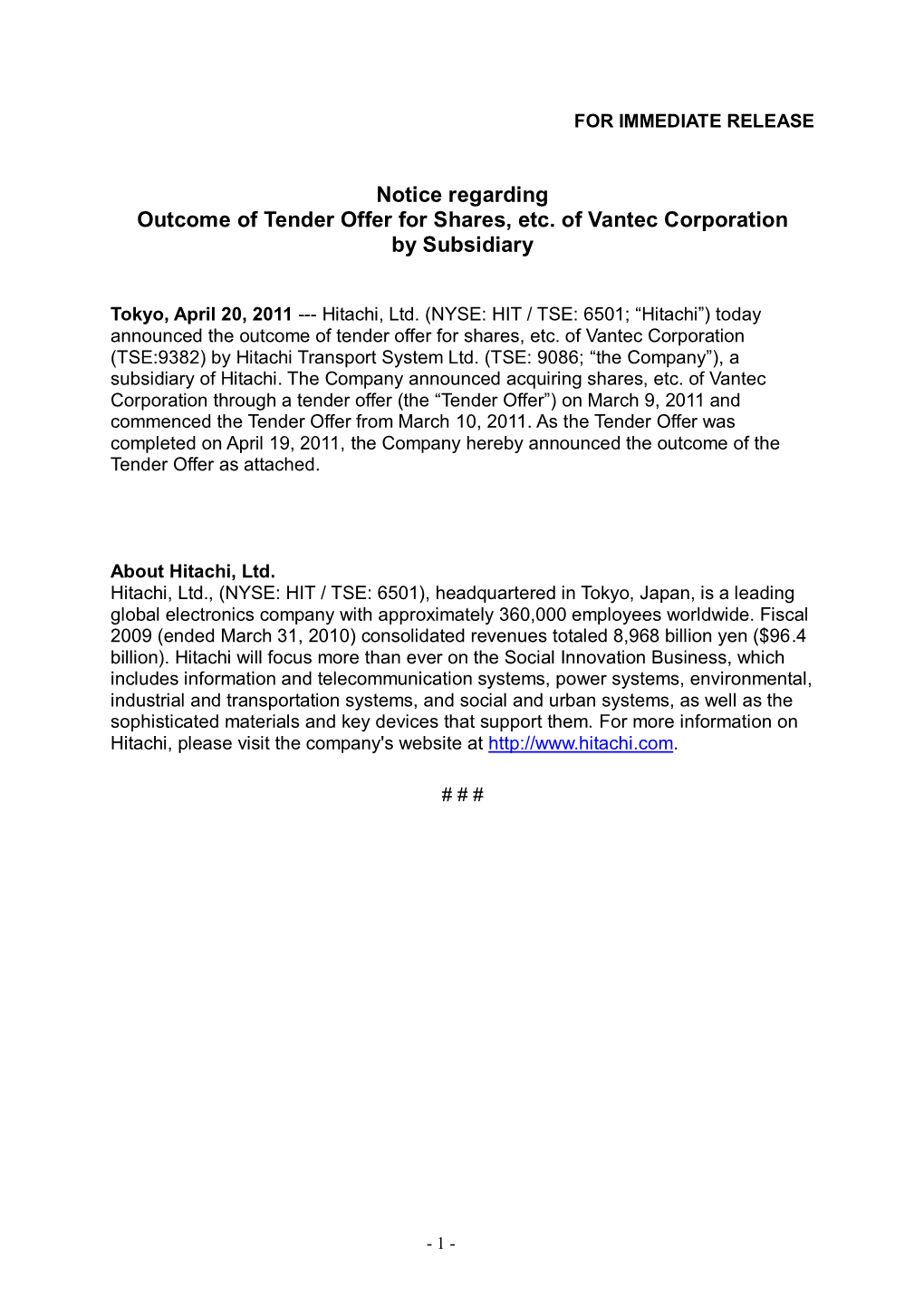Notice Regarding Outcome of Tender Offer for Shares, Etc. of Vantec Corporation by Subsidiary
