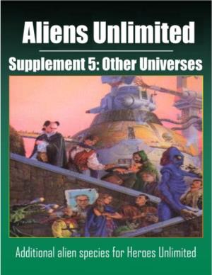 Aliens Unlimited Supplement 5: Other Universes