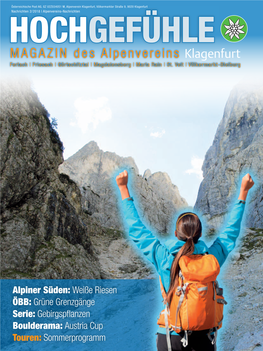 HOCHGEFÜHLE MAGAZIN Des Alpenvereins Klagenfurt Ferlach | Friesach | Görtschitztal | Magdalensberg | Maria Rain | St