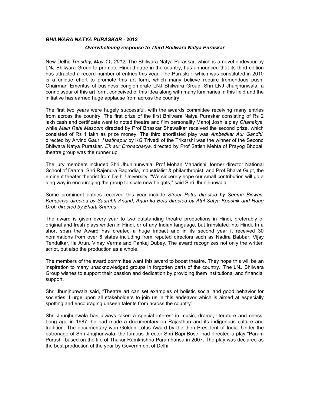 BHILWARA NATYA PURASKAR - 2012 Overwhelming Response to Third Bhilwara Natya Puraskar