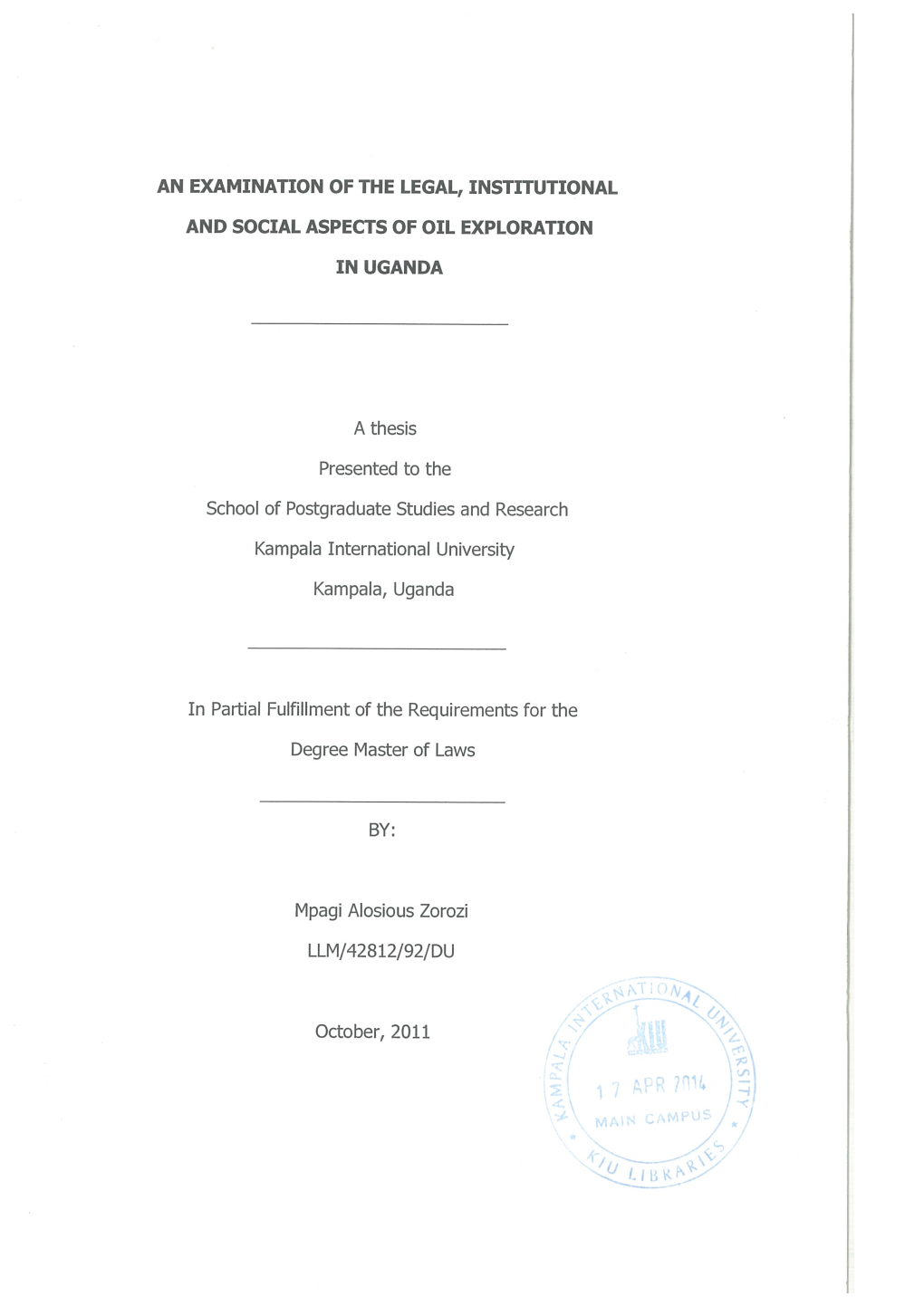 An Examination of the Legal, Institutional and Social Aspects of Oil Exploration