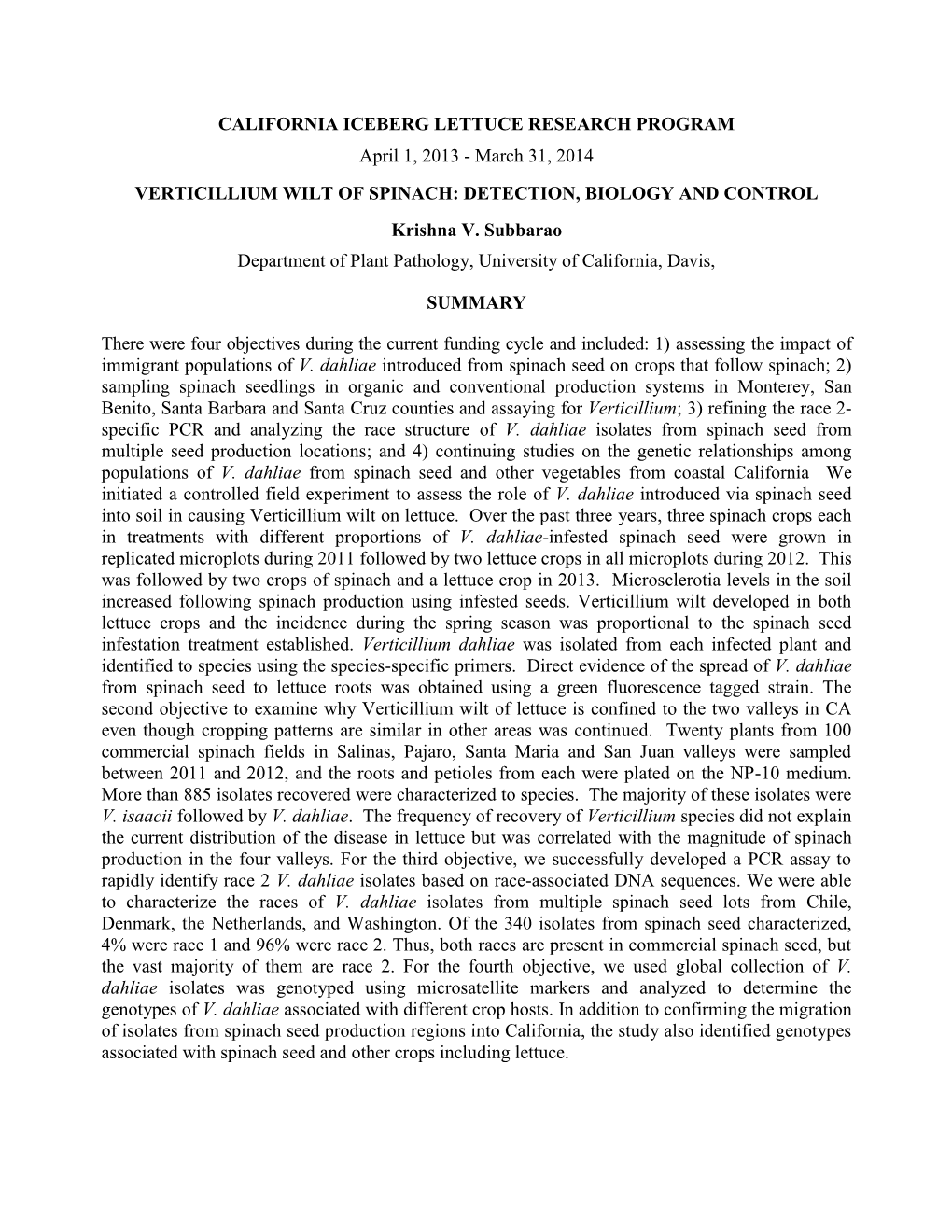 VERTICILLIUM WILT of SPINACH: DETECTION, BIOLOGY and CONTROL Krishna V