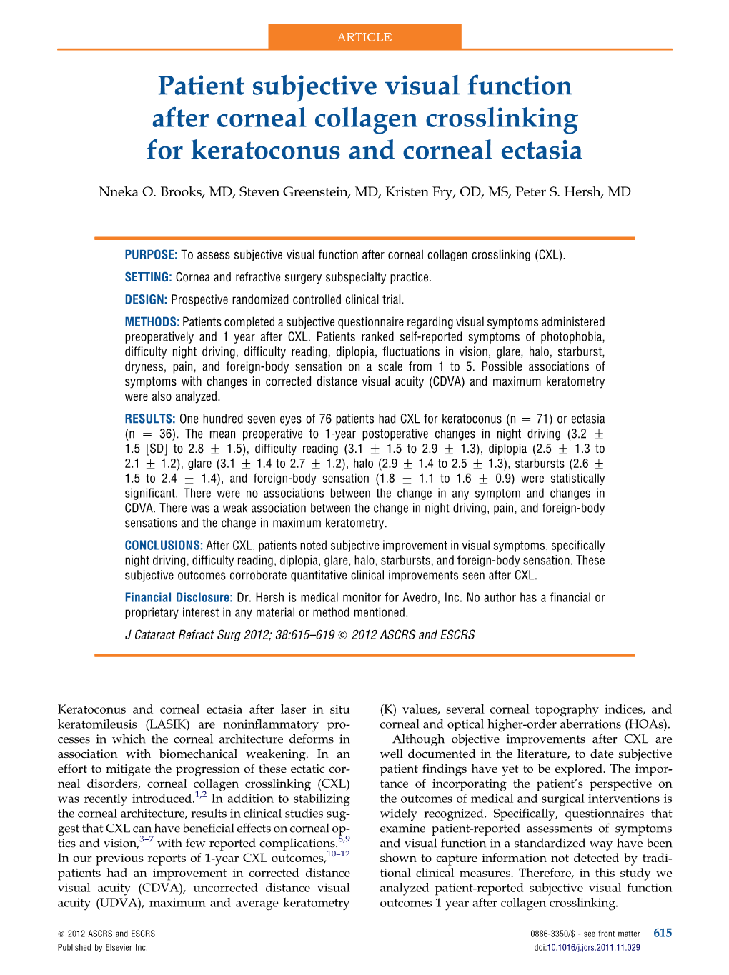 Patient Subjective Visual Function After Corneal Collagen Crosslinking for Keratoconus and Corneal Ectasia
