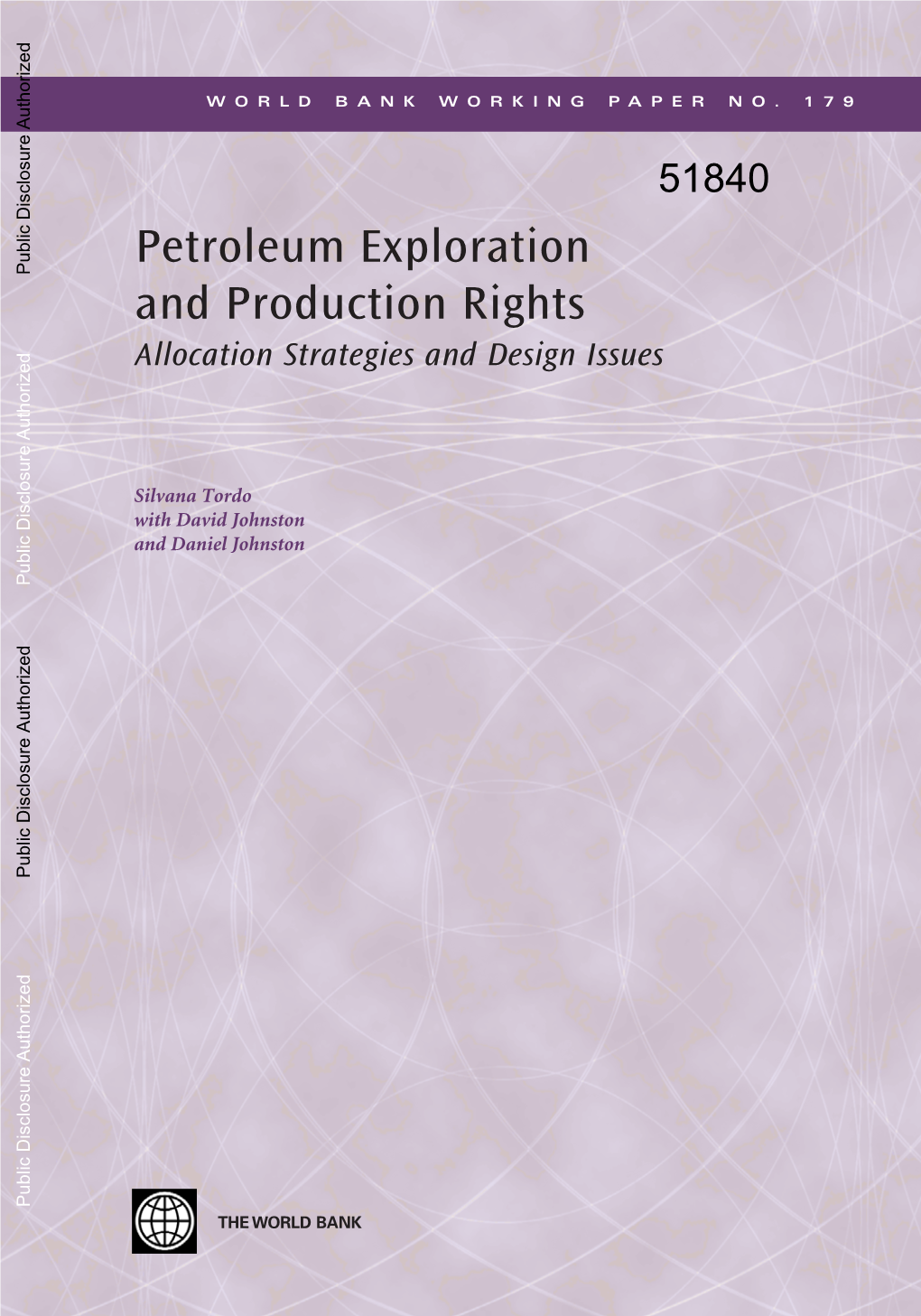 Petroleum Exploration and Production Rights: Allocation Strategies and Design Issues 3