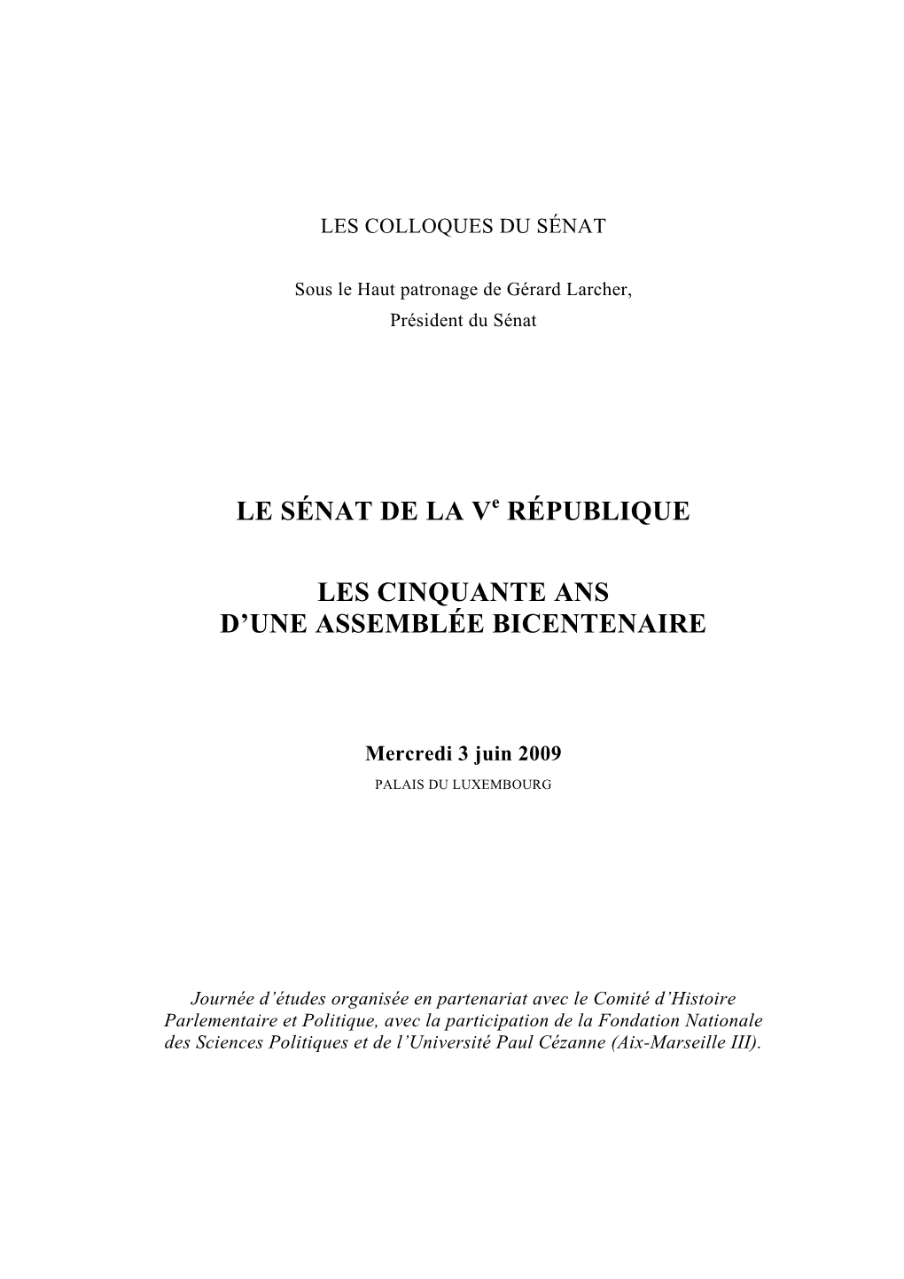 LE SÉNAT DE LA Ve RÉPUBLIQUE LES CINQUANTE ANS D'une