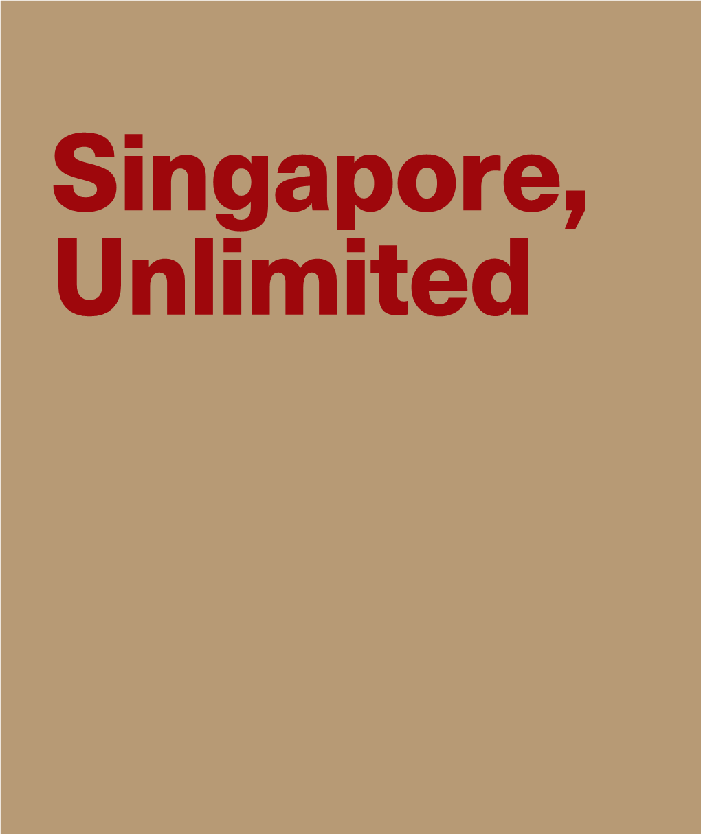 Singapore, Unlimited