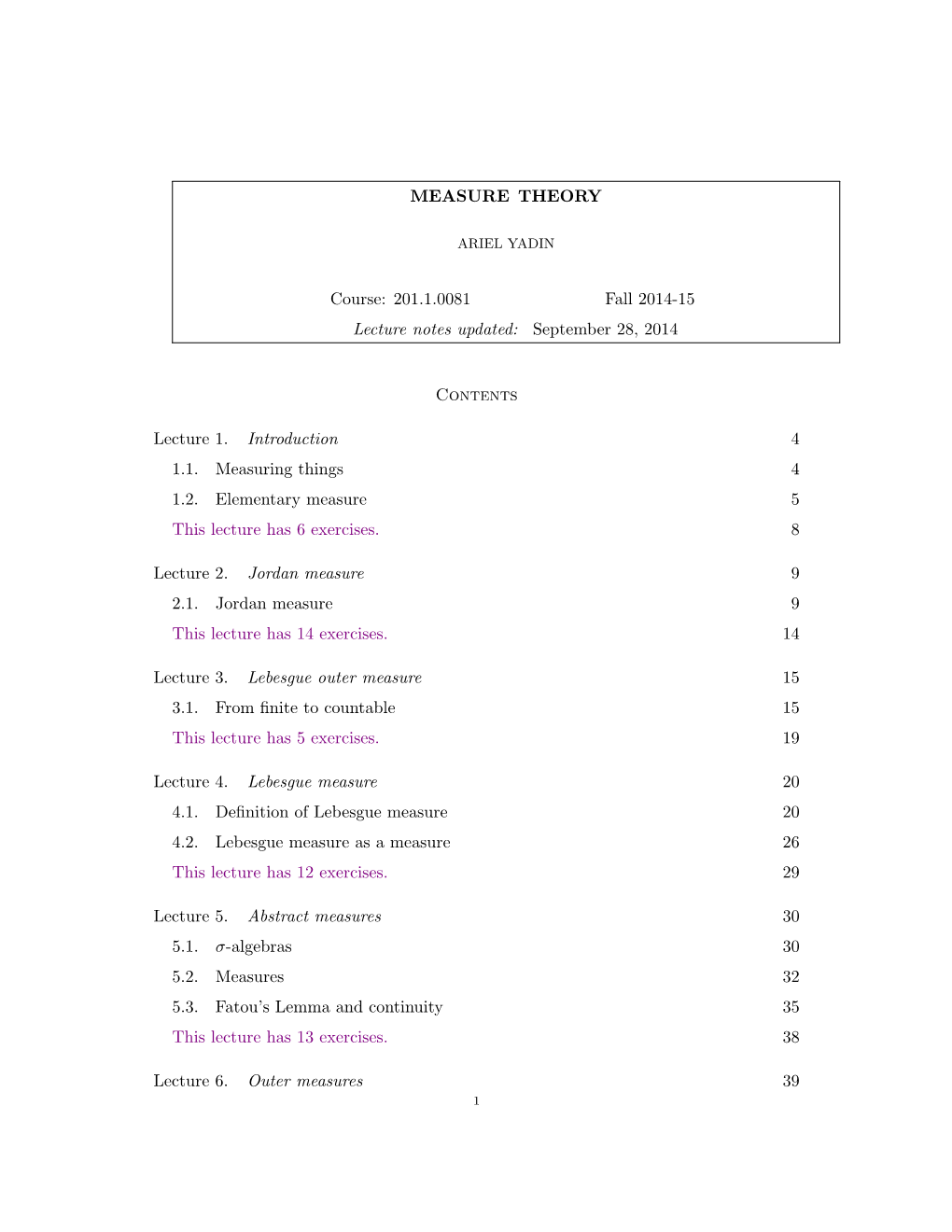 MEASURE THEORY Course: 201.1.0081 Fall 2014-15 Lecture