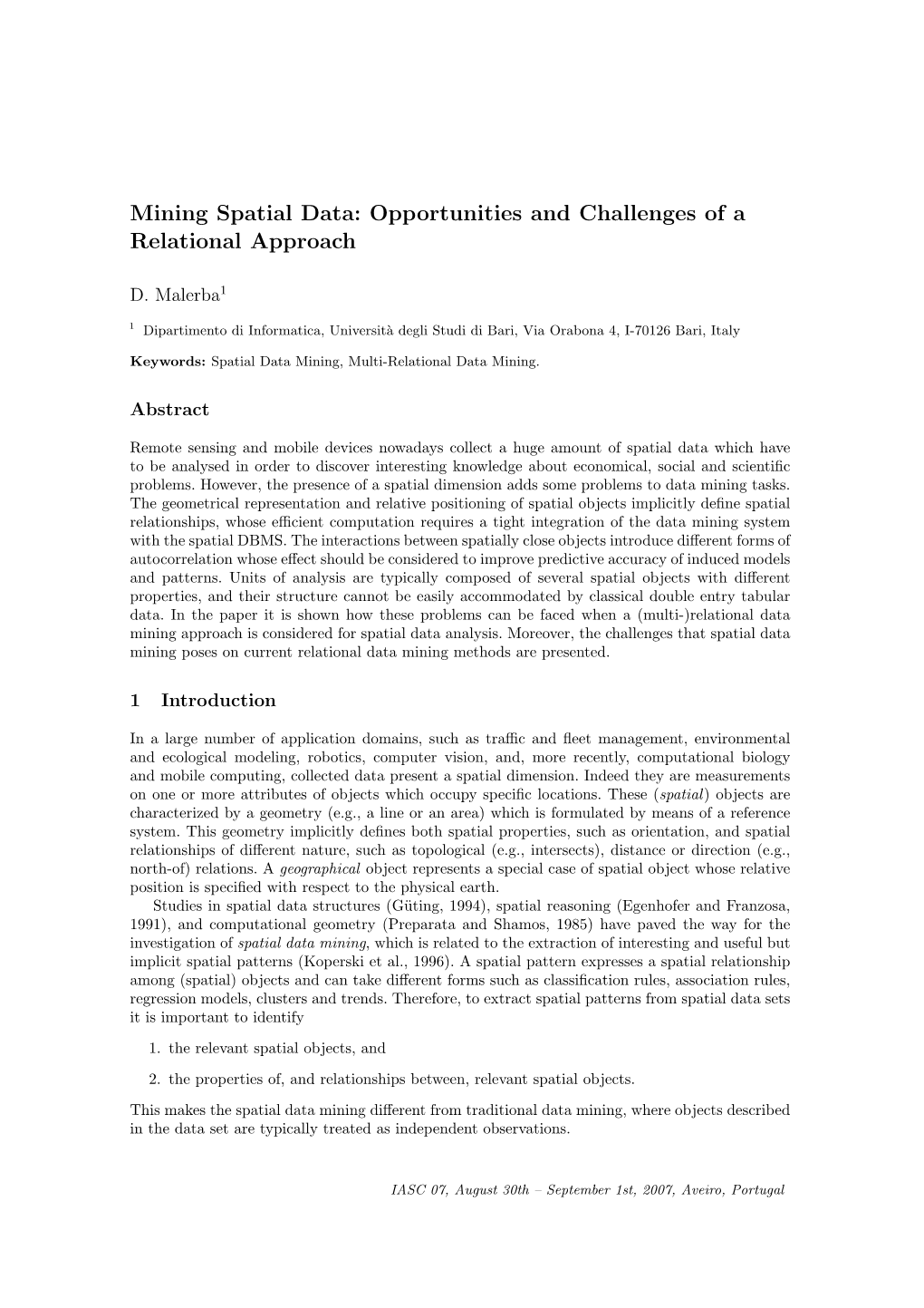 Mining Spatial Data: Opportunities and Challenges of a Relational Approach