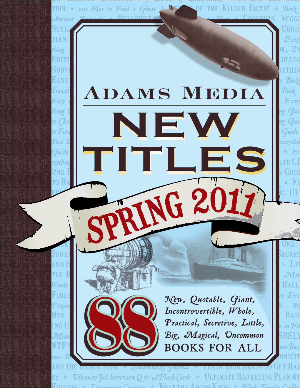 Spring 2011 SAN Number______Frontlist ORDER FORM Adams Media, a Division of F+W Media, Inc