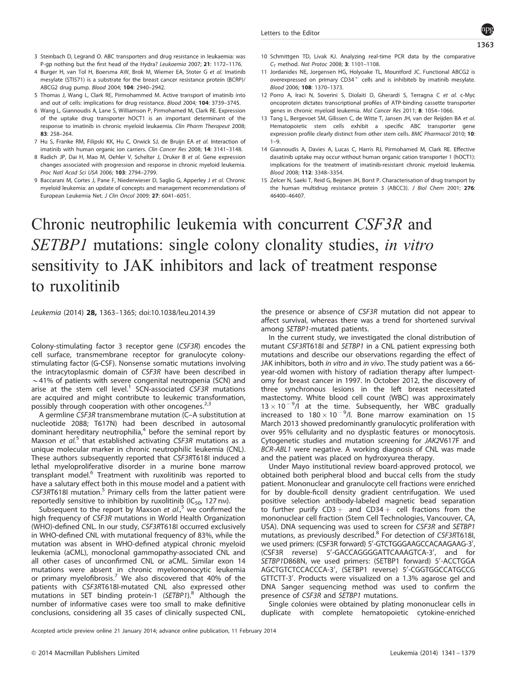 Chronic Neutrophilic Leukemia with Concurrent CSF3R And