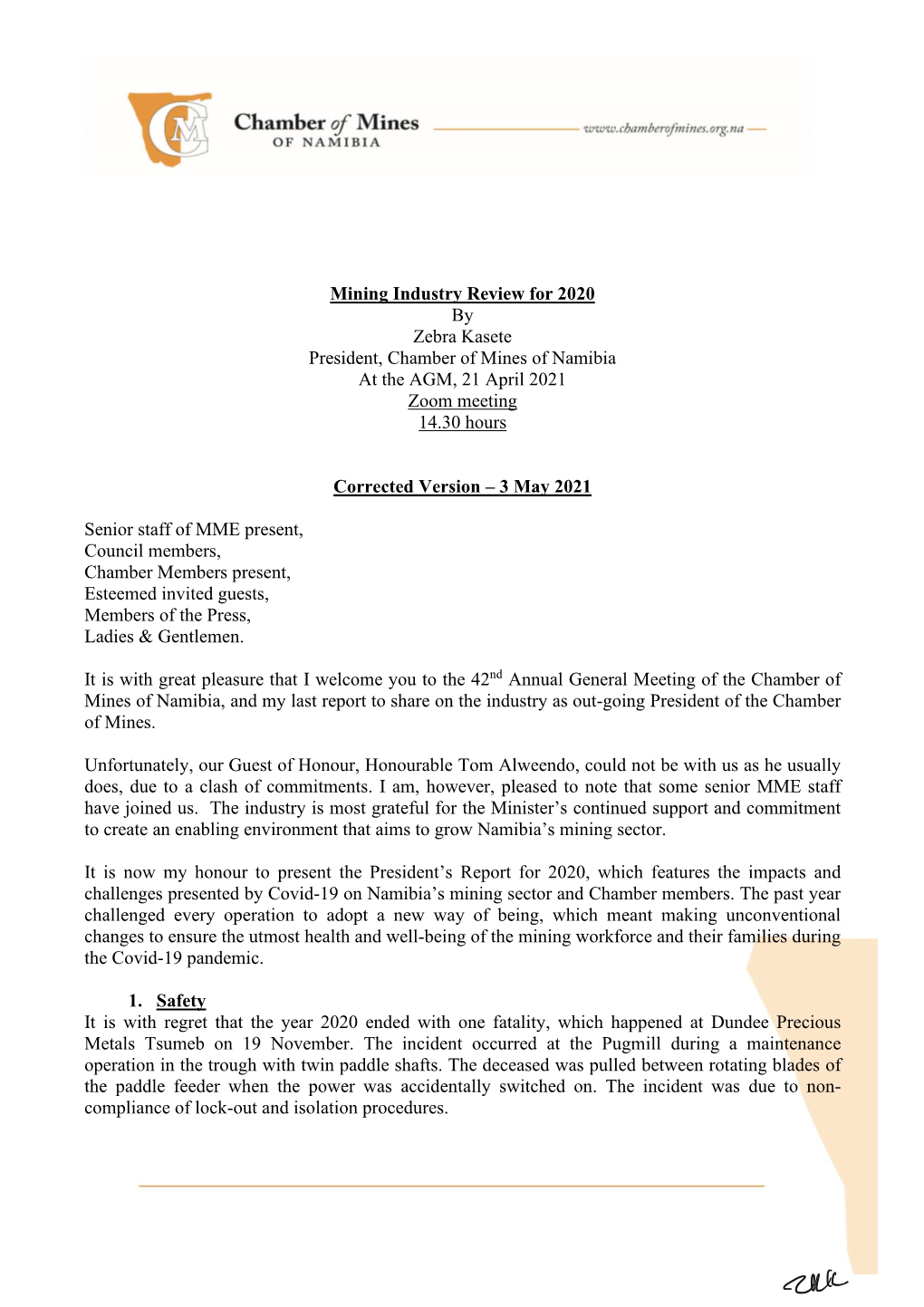 Mining Industry Review for 2020 by Zebra Kasete President, Chamber of Mines of Namibia at the AGM, 21 April 2021 Zoom Meeting 14.30 Hours