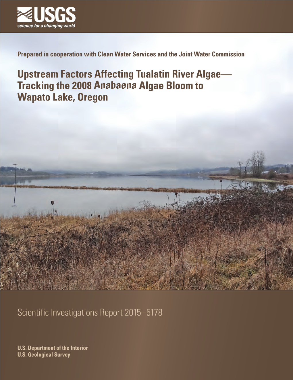 Upstream Factors Affecting Tualatin River Algae—Tracking the 2008 Anabaena Algae Bloom to Wapato Lake, Oregon