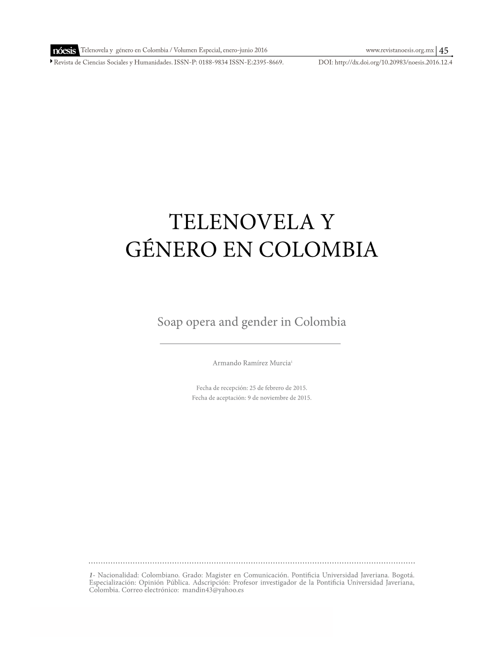 Telenovela Y Género En Colombia / Volumen Especial, Enero-Junio 2016 45 Revista De Ciencias Sociales Y Humanidades