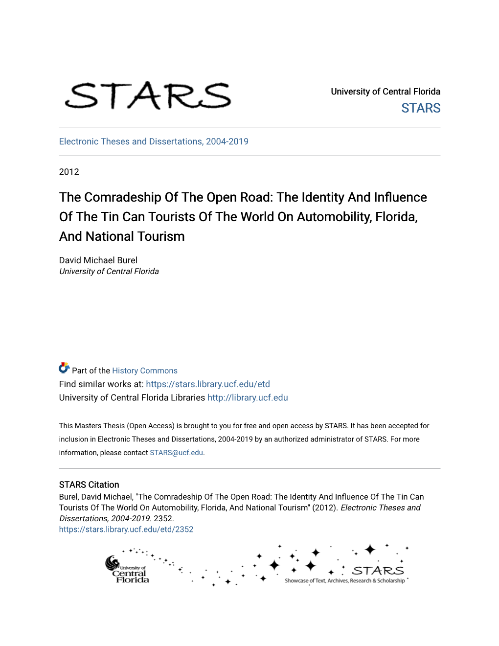 The Comradeship of the Open Road: the Identity and Influence of the Tin Can Tourists of the World on Automobility, Florida, and National Tourism