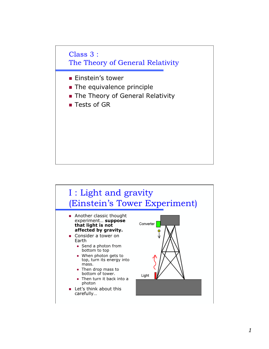 I : Light and Gravity (Einstein's Tower Experiment)