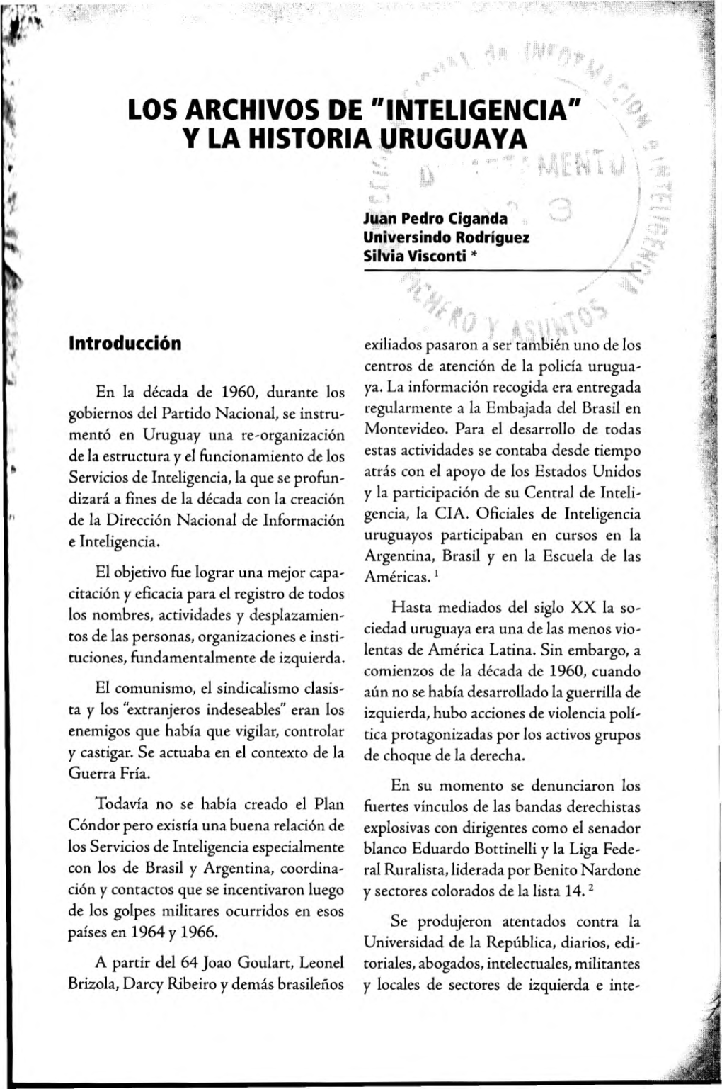 LOS ARCHIVOS DE "INTELIGENCIA" Y LA HISTORIA URUGUAYA \ ' ’ ' Ji ^ ' «\J