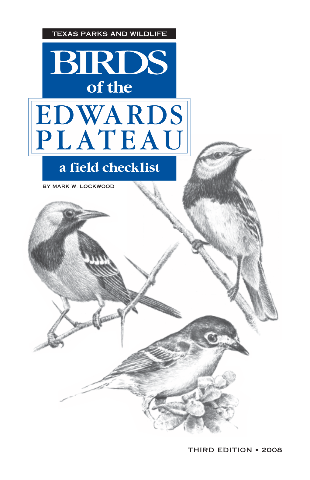 Birds of the Edwards Plateau -- a Field Checklist