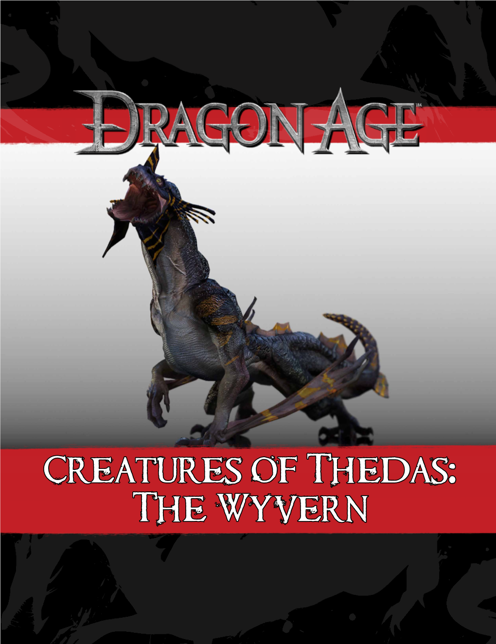 Creatures of Thedas: the Wyvern Creatures of Thedas: the Wyvern