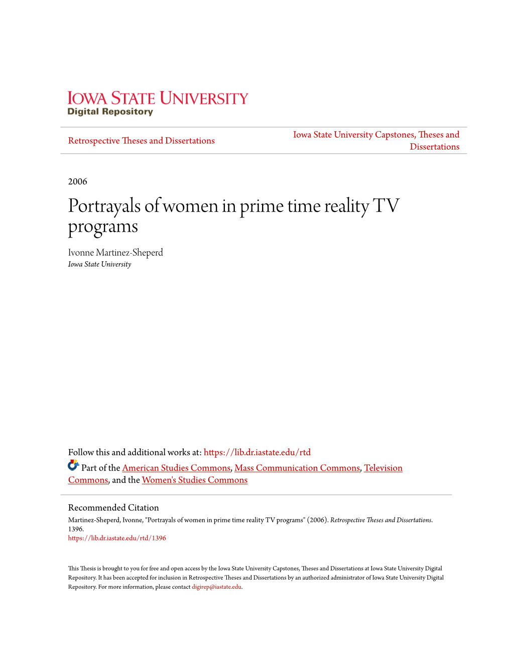 Portrayals of Women in Prime Time Reality TV Programs Ivonne Martinez-Sheperd Iowa State University