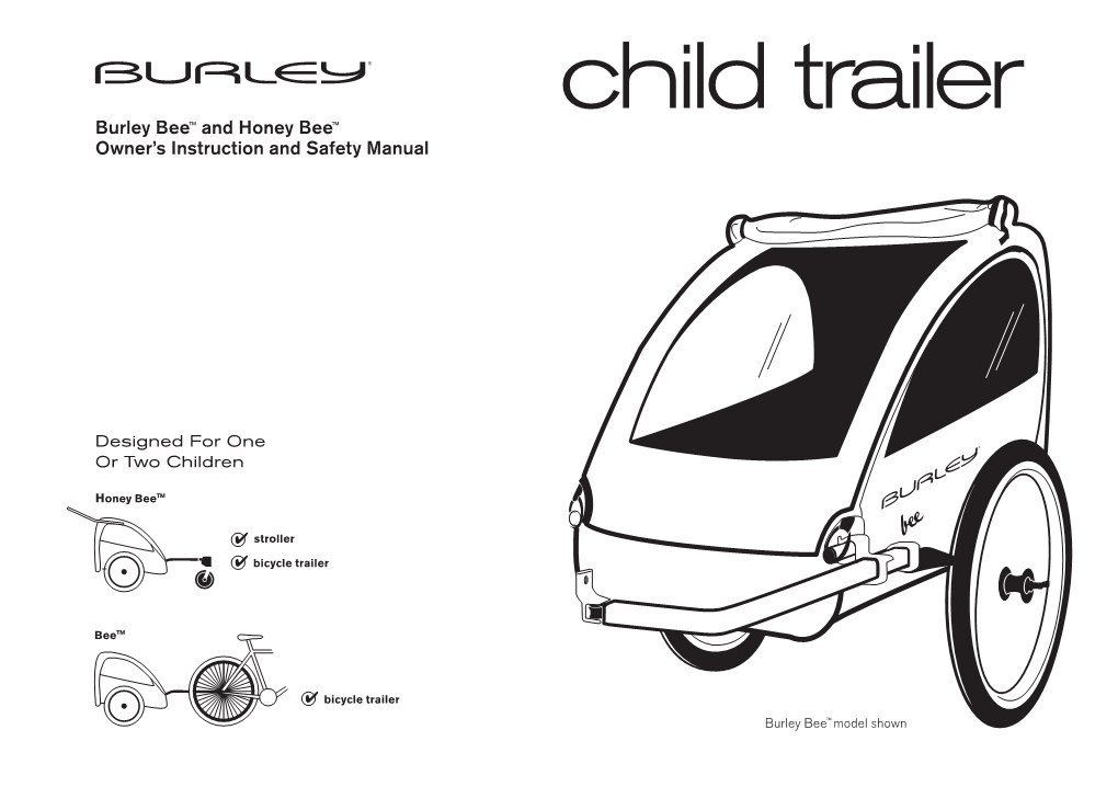 Child Trailer Burley Bee™ and Honey Bee™ Owner’S Instruction and Safety Manual