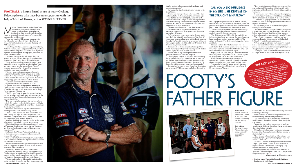 FOOTBALL \ Jimmy Bartel Is One of Many Geelong Falcons Players Who Have Become Superstars with the Help of Michael Turner, Write