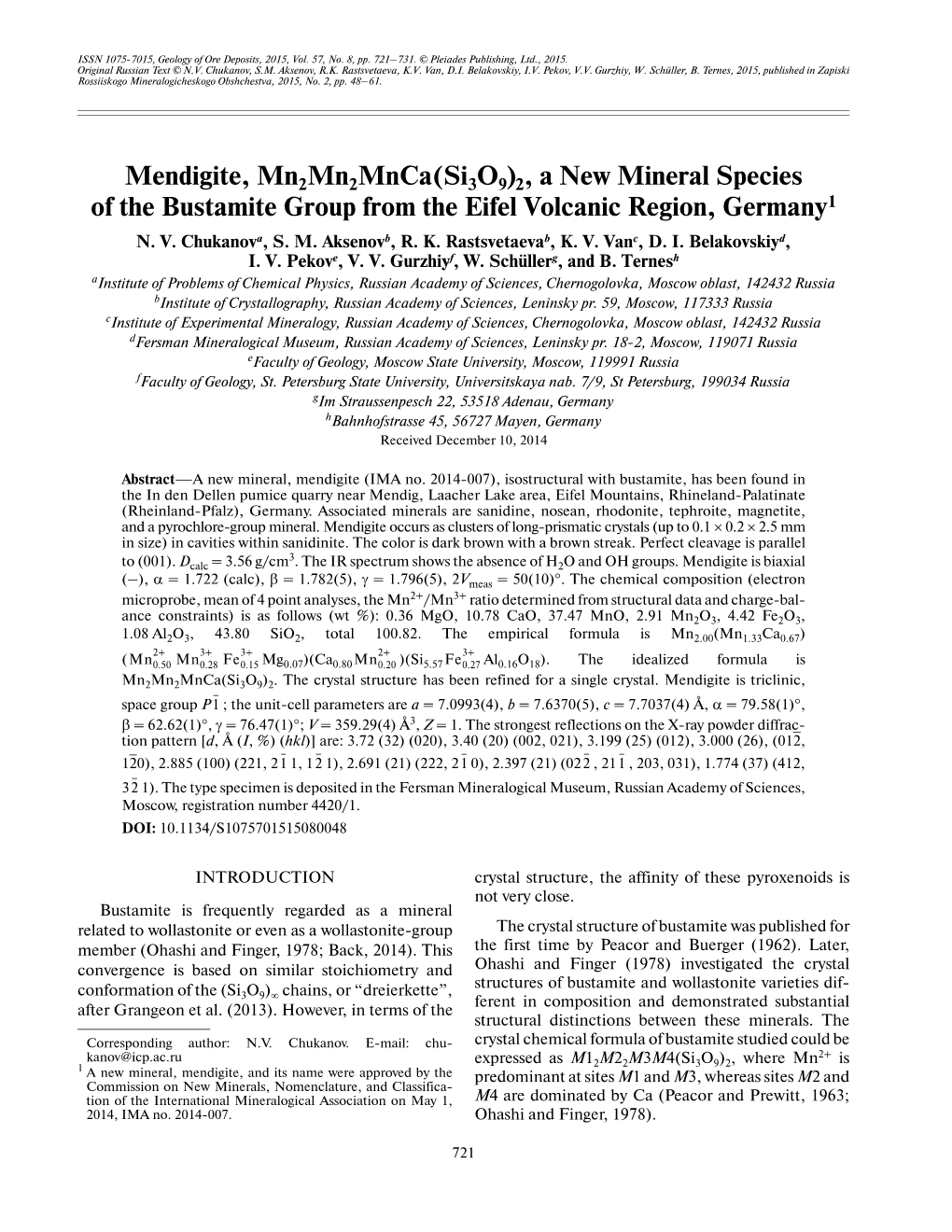 Mendigite, Mn2mn2mnca(Si3o9)2, a New Mineral Species of the Bustamite Group from the Eifel Volcanic Region, Germany1 N