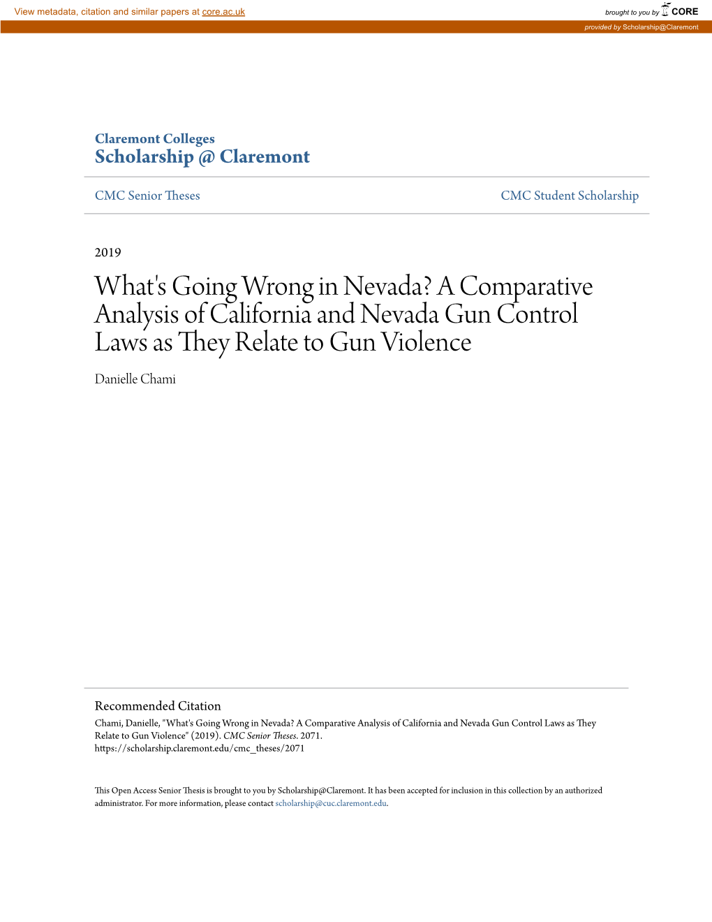 A Comparative Analysis of California and Nevada Gun Control Laws As They Relate to Gun Violence Danielle Chami