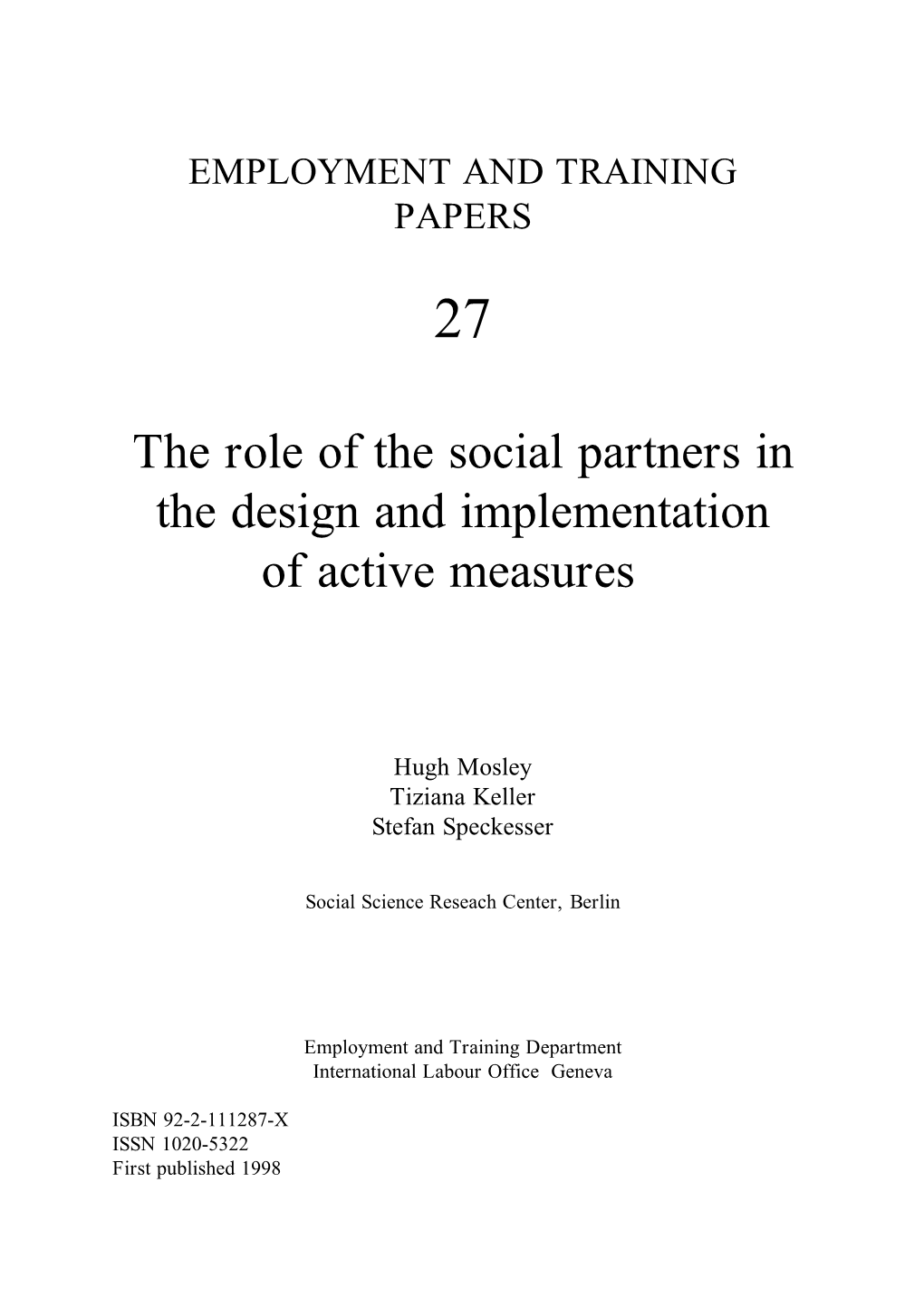 The Role of the Social Partners in the Design and Implementation of Active Measures