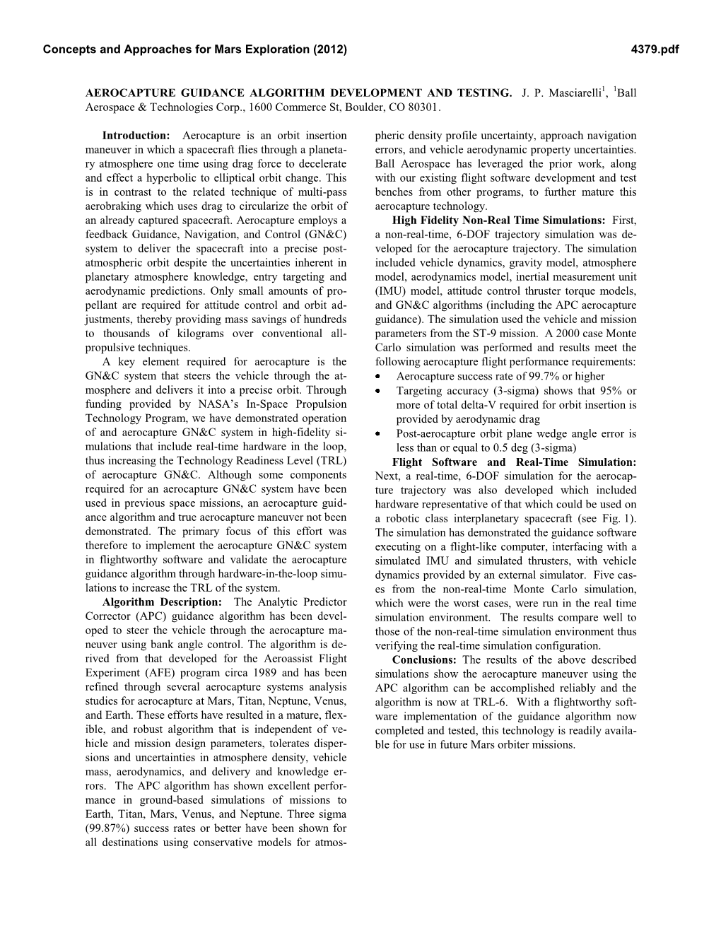 Aerocapture Guidance Algorithm Development and Testing