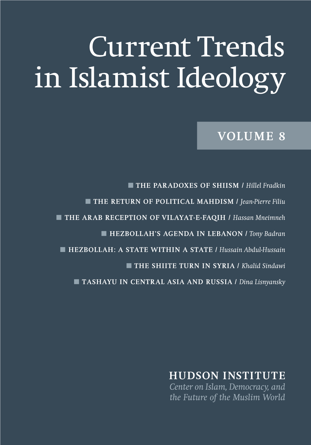 Current Trends in Islamist Ideology