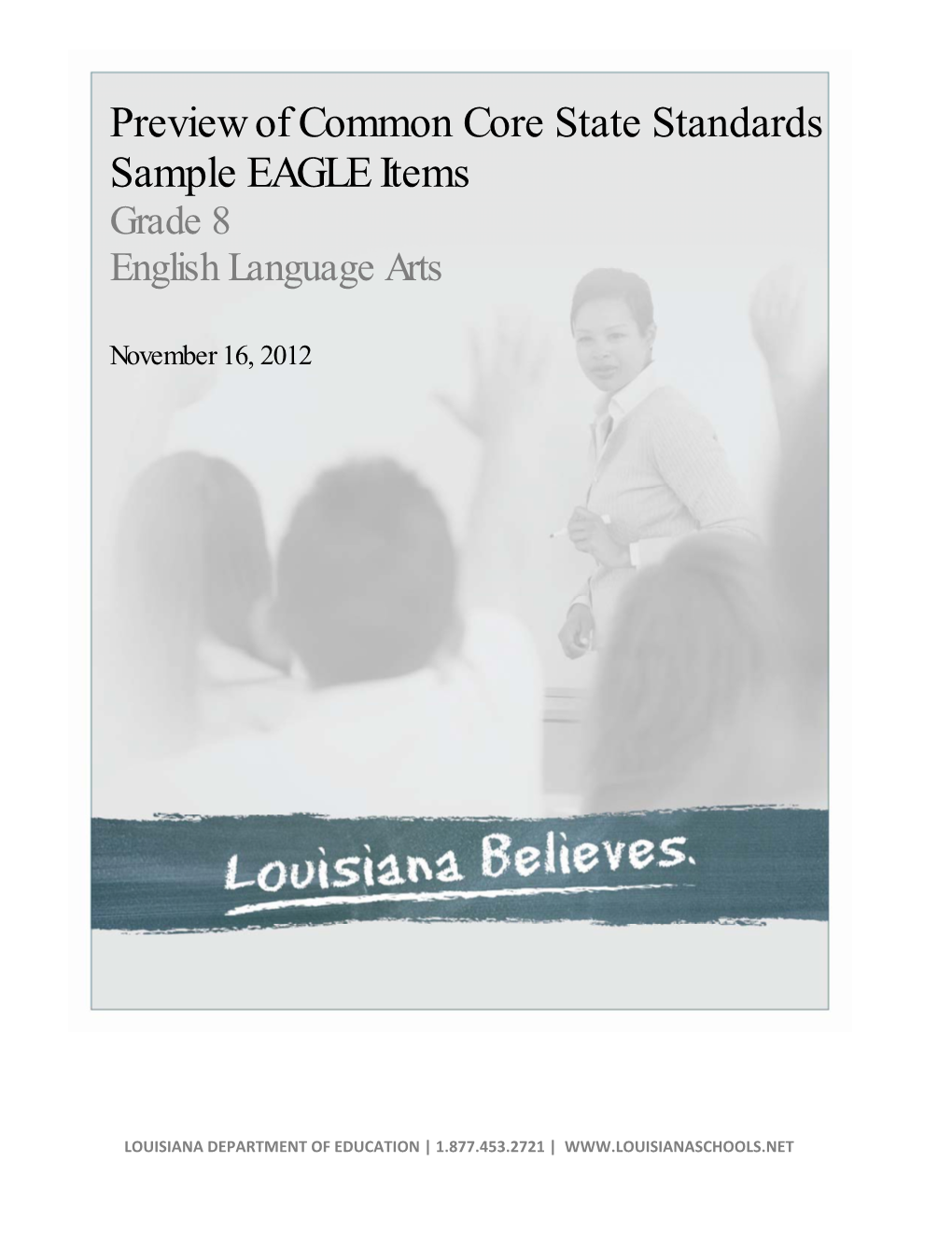 Preview of Common Core State Standards Sample EAGLE Items Grade 8 English Language Arts