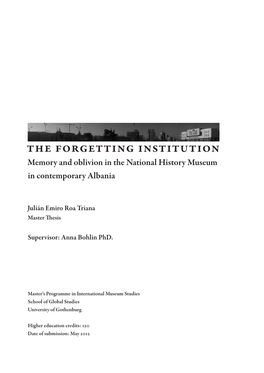 The Forgetting Institution Memory and Oblivion in the National History Museum in Contemporary Albania