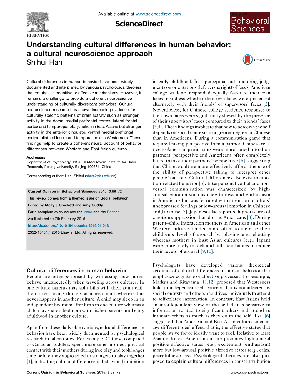 Understanding Cultural Differences in Human Behavior: a Cultural Neuroscience Approach