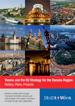 Vienna and the EU Strategy for the Danube Region History, Plans, Projects