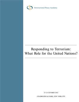Responding to Terrorism: What Role for the United Nations?