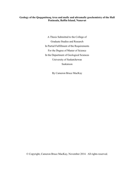 Geology of the Qaqqanituaq Area and Mafic and Ultramafic Geochemistry of the Hall Peninsula, Baffin Island, Nunavut a Thesis Su