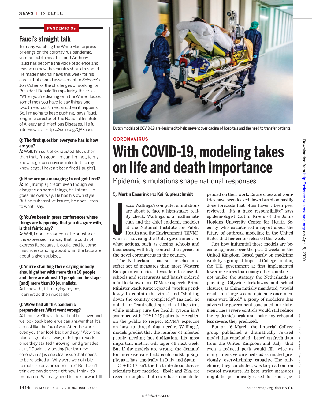 With COVID-19, Modeling Takes on Life and Death Importance Martin Enserink and Kai Kupferschmidt