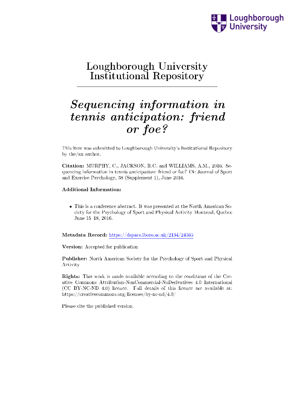 Sequencing Information in Tennis Anticipation: Friend Or Foe?