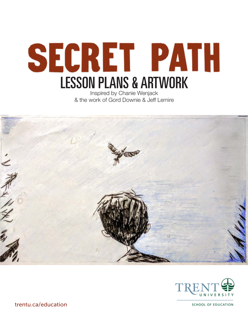 Secret Path: Lesson Plans and Artwork