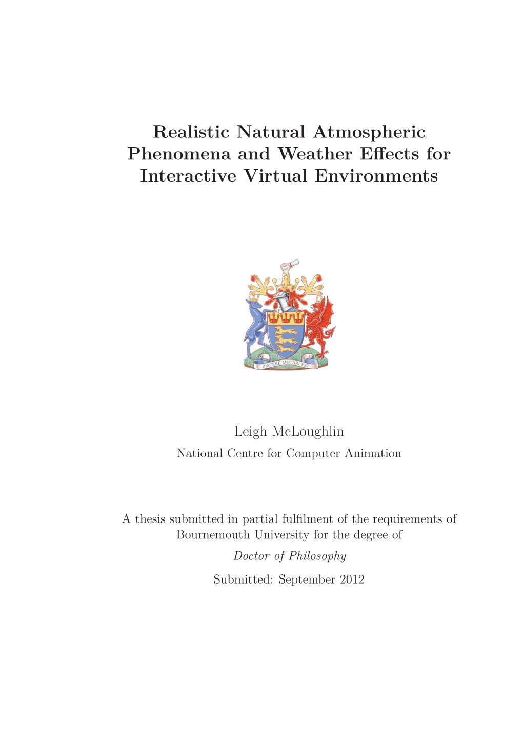 Realistic Natural Atmospheric Phenomena and Weather Effects