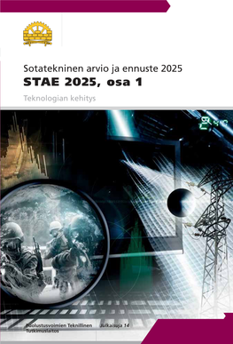 Sotatekninen Arvio Ja Ennuste 2025 STAE 2025 Osa 1