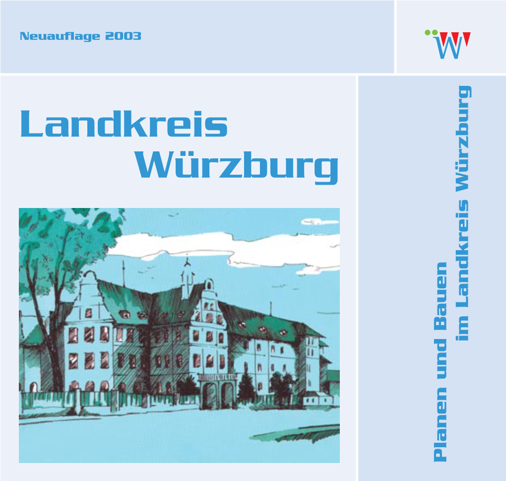 Landkreis Würzburg Im Landkreis Würzburg Planen Und Bauen Grußwort