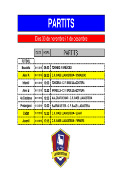 PARTITS Dies 30 De Novembre I 1 De Desembre