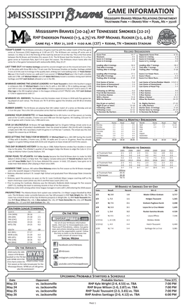 GAME INFORMATION Mississippi Braves Media Relations Department Trustmark Park • 1 Braves Way • Pearl, Ms • 39208