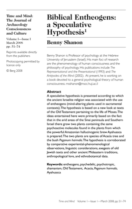 Biblical Entheogens: Archaeology a Speculative Consciousness 1 and Culture Hypothesis Volume I—Issue I March 2008 Benny Shanon Pp